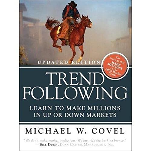 Trend Following (Updated Edition): Learn to Make Millions in Up or Down Markets
Trend Following (Updated Edition): Learn to Make Millions in Up or Down Markets