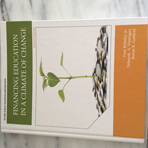 Financing Education in a Climate of Change (11th Edition)