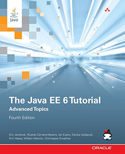 The Java EE 6 Tutorial: Advanced Topics (4th Edition) (Java Series)