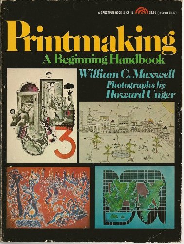 Printmaking, a beginning handbook (The Creative handcrafts series)