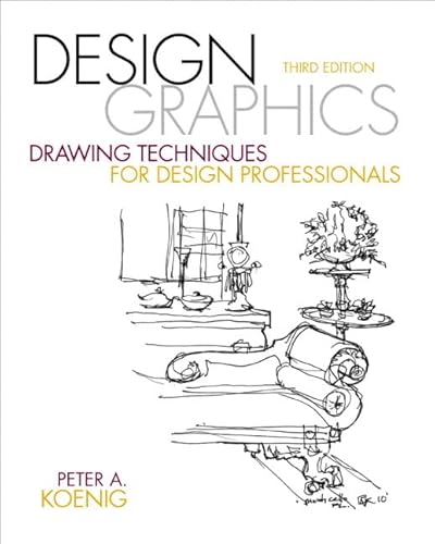Design Graphics: Drawing Techniques for Design Professionals (Fashion Series)