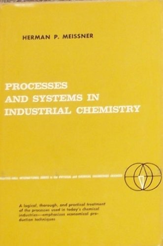 Processes and Systems in Industrial Chemistry
