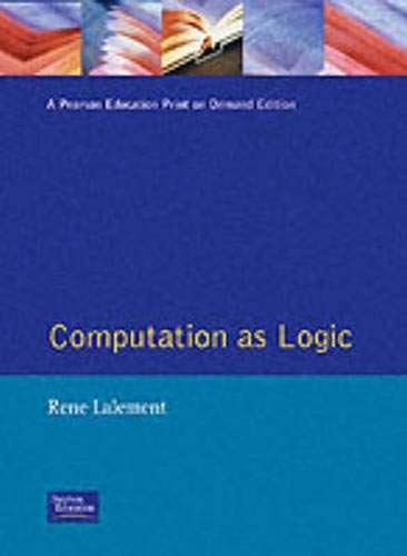 Computation as Logic
