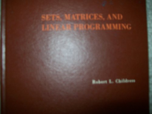Sets, Matrices and Linear Programming