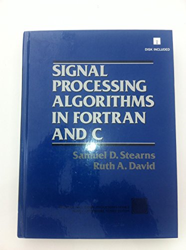 Signal Processing Algorithms in Fortran and C (Prentice-Hall Signal Processing Series)