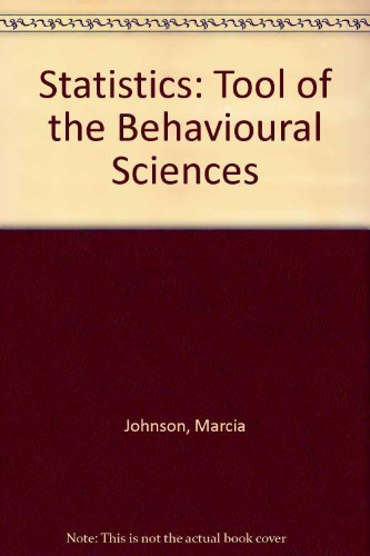 STATISTICS : Tool of the Behavioral Sciences