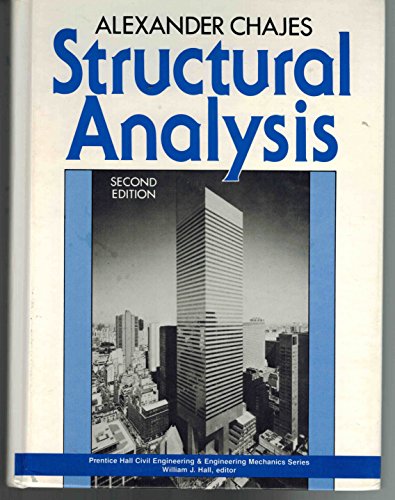 Structural Analysis (Prentice Hall International Series in Civil Engineering and Engineering Mechaniics)
Structural Analysis (Prentice Hall International Series in Civil Engineering and Engineering Mechaniics)