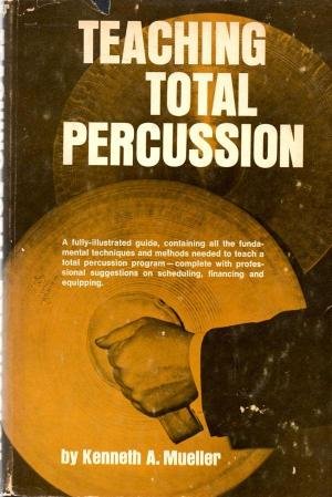 Teaching Total Percussion