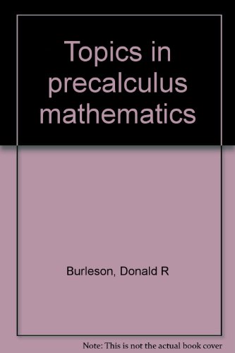 Topics in Precalculus Mathematics