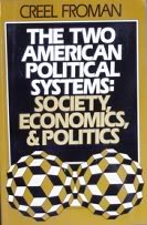 Two American Political Systems: Society, Economics, and Politics