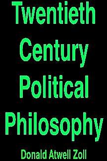 Twentieth century political philosophy.