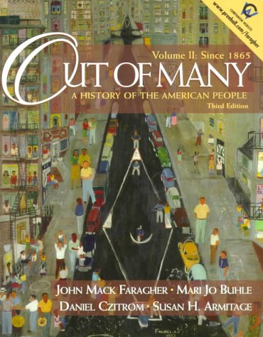 Out of Many : A History of the American People (since 1863)