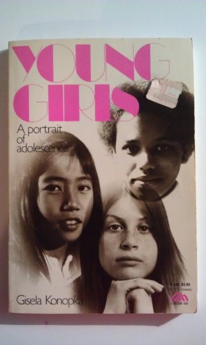 Young girls: A portrait of adolescence (A Spectrum book)