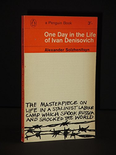 One Day in the Life of Ivan Denisovich.