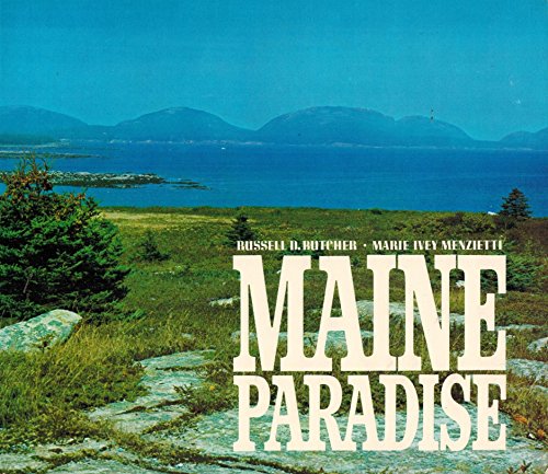 Maine Paradise: Mount Desert Island and Acadia National Park