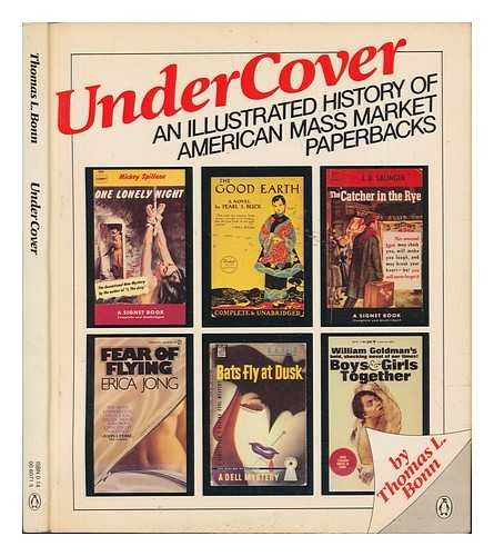 Undercover: An Illustrated History of American Mass Market Paperbacks