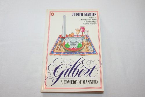 Gilbert: A Comedy of Manners