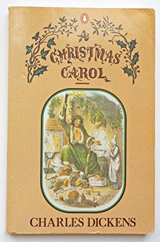 A Christmas Carol (In Prose: Being A Ghost Story of Christmas)