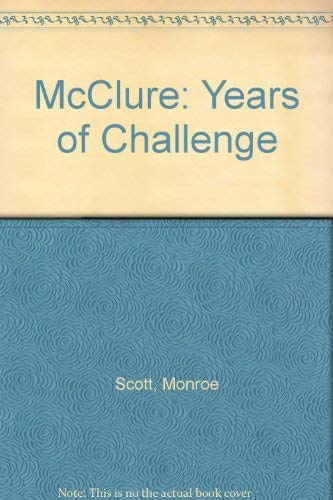 McClure: Years of Challenge