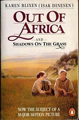 Out Of Africa And Shadows On The Grass
