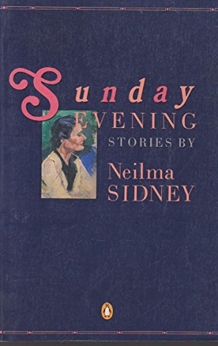 Sunday Evening: Stories by Neilma Sidney