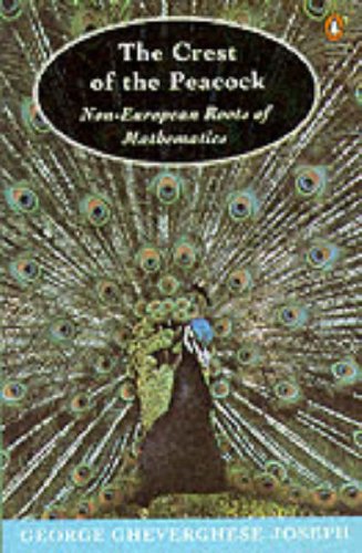 The Crest of the Peacock: Non-European Roots of Mathematics
