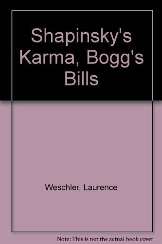 Shapinsky's Karma, Boggs's Bill, and Other True-Life Tales