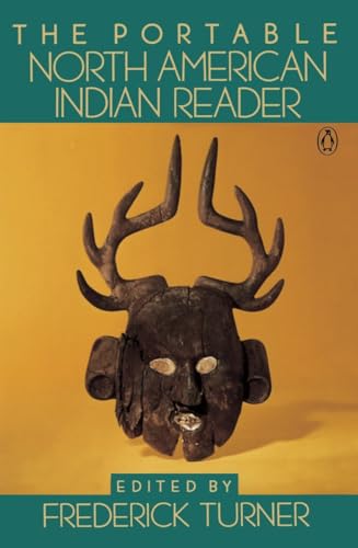 The Portable North American Indian Reader (Viking Portable Library)