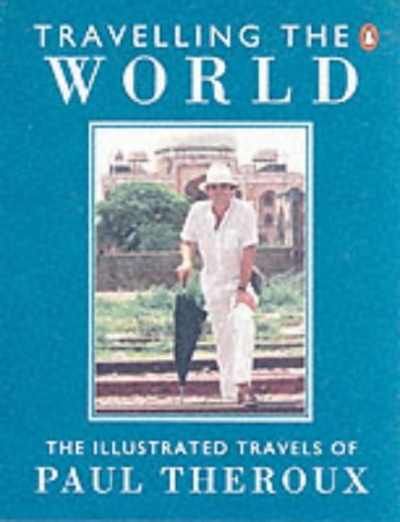 Travelling the world: The illustrated travels of Paul Theroux