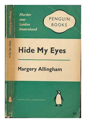 Hide My Eyes (Penguin Classic Crime) Allingham, Margery