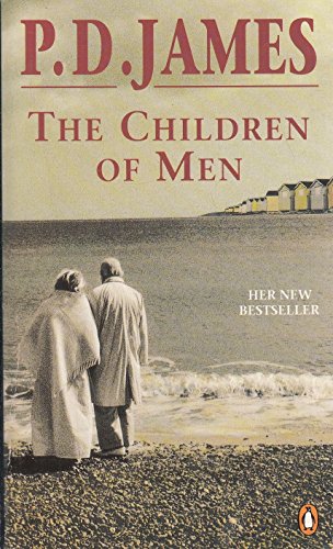 The children of men - Phyllis Dorothy James