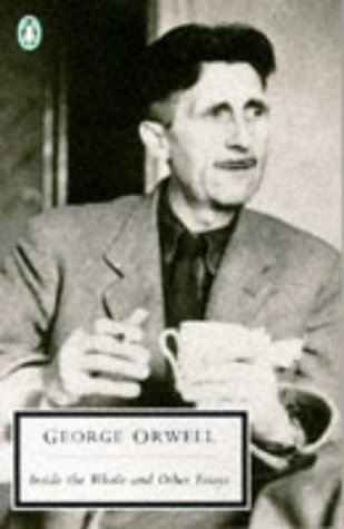 George Orwell s Five Greatest Essays (as Selected by