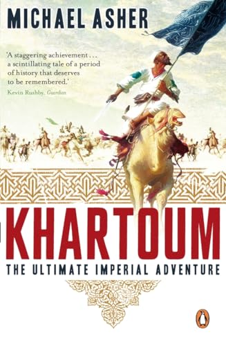 Khartoum. The Ultimate Imperial Adventure