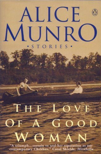 The Love of a Good Woman: Stories