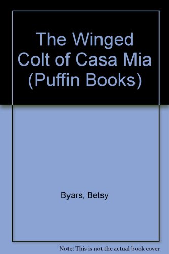 THE WINGED COLT OF CASA MIA