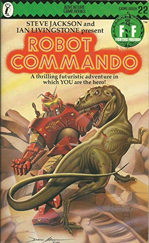 Robot Commando: Fighting Fantasy Gamebook 22 (Puffin Adventure Gamebooks)