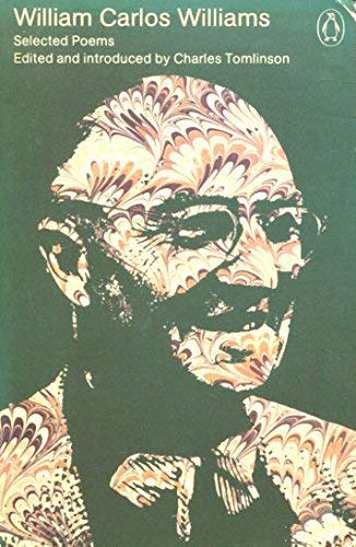 Selected Poems Penguin Poets selected poems by williams william carlos tomlinson Selected Poems Penguin Poets selected poems by williams william carlos tomlinson