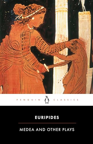 Medea and Other Plays : Medea, Hecabe, Electra, Heracles.
