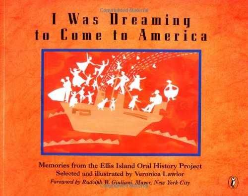 I Was Dreaming to Come to America: Memories from the Ellis Island Oral History Project
I Was Dreaming to Come to America: Memories from the Ellis Island Oral History Project