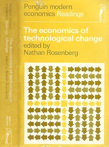 The Economics of Technological Change: Selected Readings, (Penguin modern economics readings, x249)
