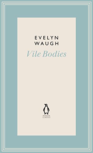 Vile Bodies (Penguin Classics)