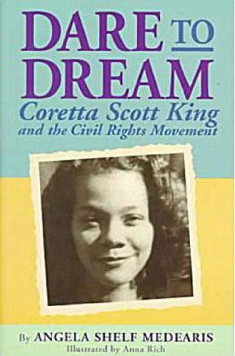 Dare to Dream: Coretta Scott King and the Civil Rights Movement (Rainbow Biography)
Dare to Dream: Coretta Scott King and the Civil Rights Movement (Rainbow Biography)