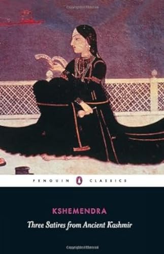 Penguin Classics Three Satires From Ancient Kashmir