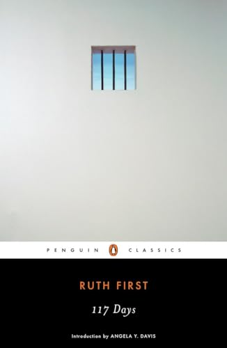 117 Days : An Account of Confinement and Interrogation Under the South African 90-day Detention Law
117 Days : An Account of Confinement and Interrogation Under the South African 90-day Detention Law