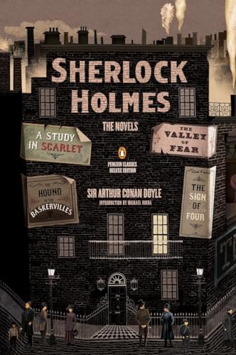 Sherlock Holmes: The Novels: (Penguin Classics Deluxe Edition)