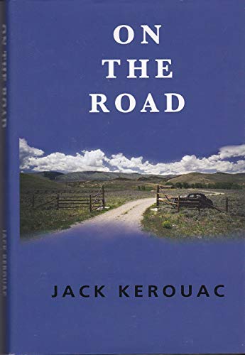 On The Road (Classics of Modern Literature Series)