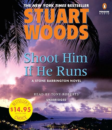 Shoot Him if He Runs (A Stone Barrington Novel)