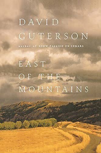 EAST OF THE MOUNTAINS: A Novel (Signed)