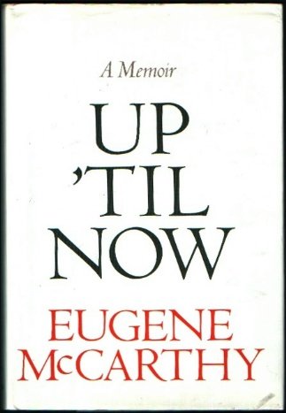 Up 'Til Now. A Memoir. (Inscribed by the author).