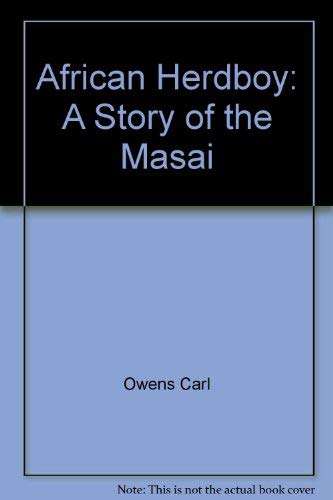 African herdboy;: A story of the Masai